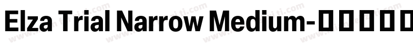 Elza Trial Narrow Medium字体转换